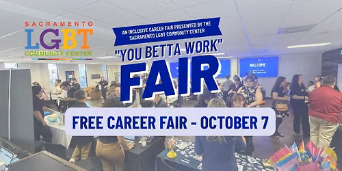 October 7 - "You Betta Work" Fair! Free Job Fair