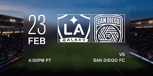 LA Galaxy at San Diego FC