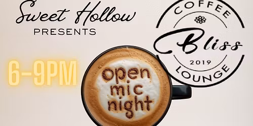 OPEN MIC at Bliss Coffee Lounge