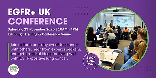 EGFR+ UK Edinburgh One-Day Conference