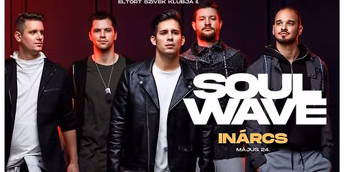 SOULWAVE koncert In\u00e1rcson
