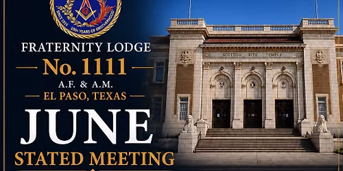 June Stated Meeting: Elections & Important Lodge Business