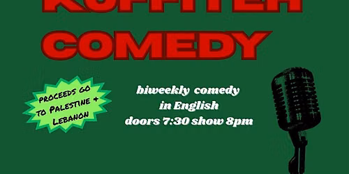 Kuffiyeh Comedy - Fundraiser for Palestine