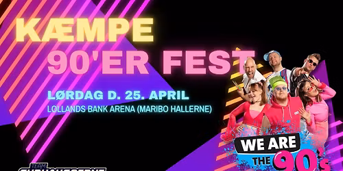 K\u00c6MPE 90'er Fest 
