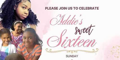 Addie\u2019s Sweet 16