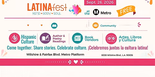 LATINAFest at the Metro ! Arte, Libros y Cultura