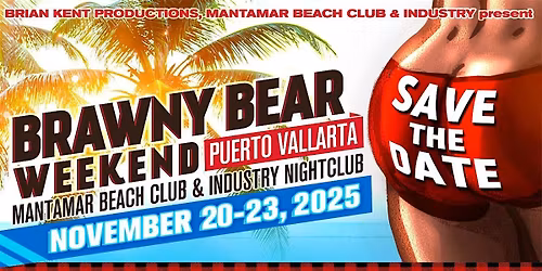 Brawny Bear Weekend 2025 - Puerto Vallarta