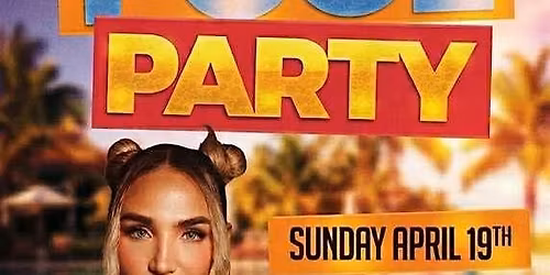 When The Sun goes Down Pool Party featuring: Nathalia Palacio & DJKK