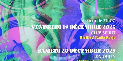 DizDiz y sus amigos # 2 - Dj set 100 % vinyles - 2 dates \/ 2 lieux