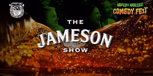 The Jameson Show - Stand Up Comedy