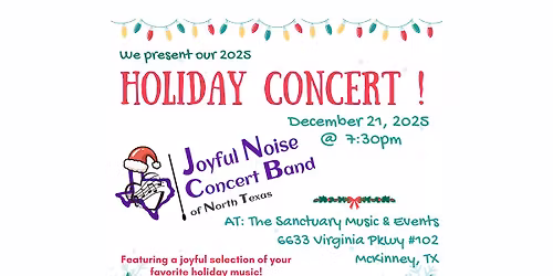 Holiday Concert by Joyful Noise Concert Band!