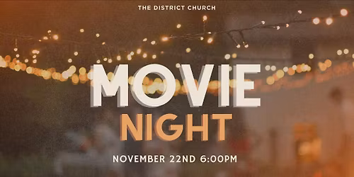 Movie Night - FREE COMMUNITY EVENT