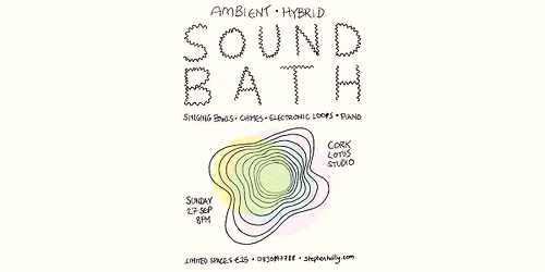 Ambient Sound Bath: Traditional & Electronic Sounds