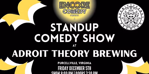 Standup Comedy at Adroit Theory Brewing (Purcellville, VA)