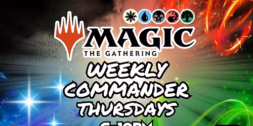 Magic COMMANDER Thursday