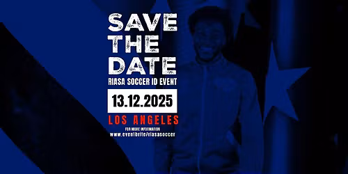 RIASA MEN'S LOS ANGELES TALENT ID EVENT - DECEMBER 13TH 2025