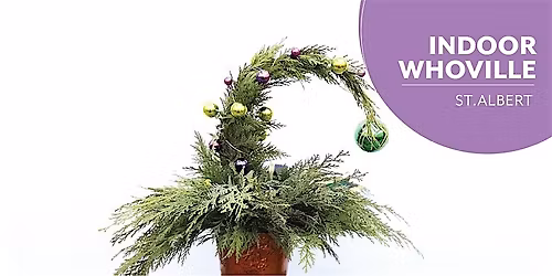 INDOOR Whoville Trees | Workshop | Salisbury at Enjoy| St. Albert