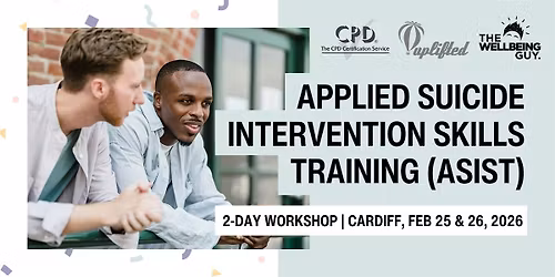 Applied Suicide Intervention Skills Training (ASIST) Cardiff, Feb 2026