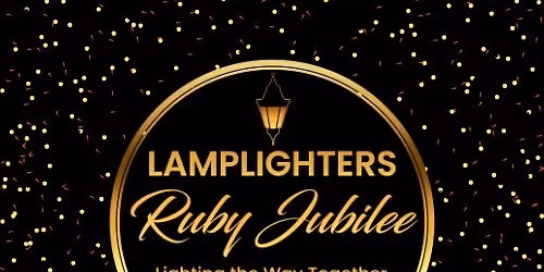 LAMPLighters Fund Hope (LFH) Ruby Jubilee