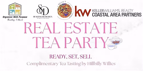 Ready, Set, Sell! A Real Estate Tea Party with Brandi and friends!