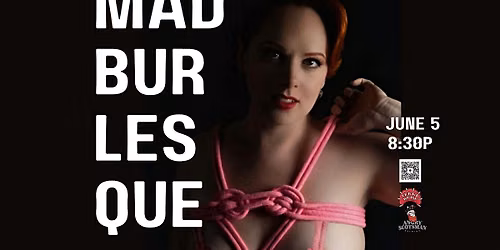 MAD Burlesque  by Terre Rouge