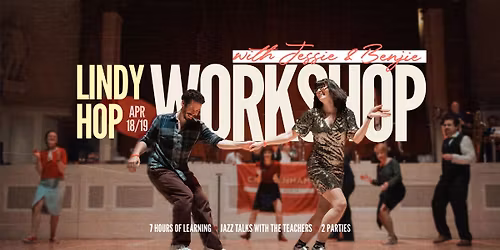 April Lindy Hop Workshop with Jessie & Benji (UK)