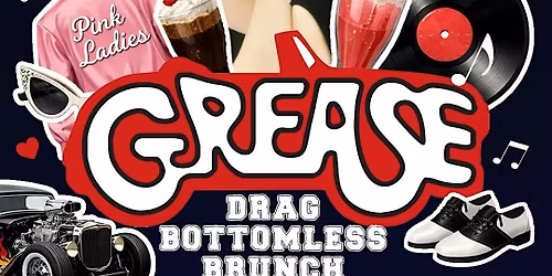 The Drag Brunch presents - Grease Drag Brunch!