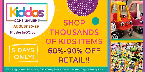 KIDDOS Mega Resale Event (5-DAYS ONLY - Thousands of Discount Kid Items)