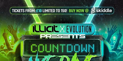 Illicit & Evolution NYE