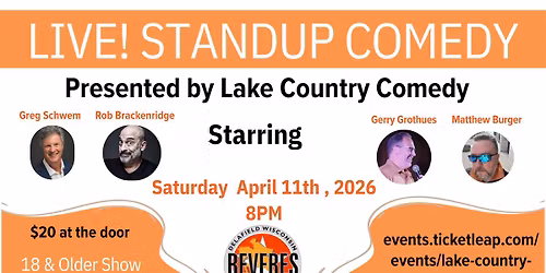 Live Stand-up Comedy Presented by Lake Country Comedy