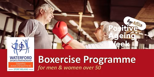 Positive Ageing Week - Boxercise for men & women over 50