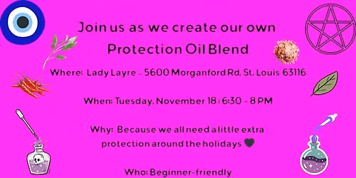 Create Your Own Protection Oil Blend!