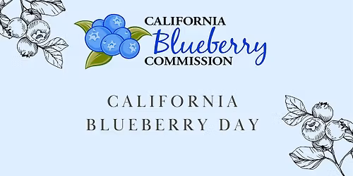 2026 California Blueberry Day