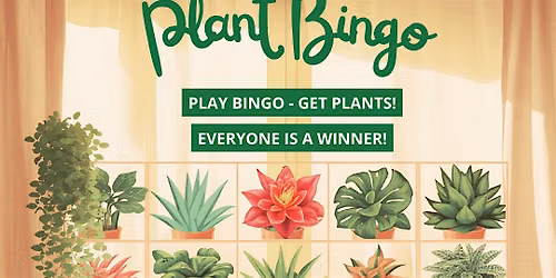 Plant Bingo - Aug 13th, 2026