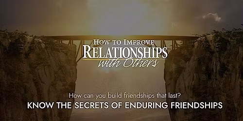 How to Improve Relationships with Others