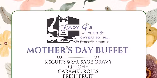 Lady J's Mother's Day Buffet
