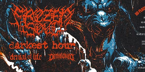 FROZEN SOUL \u00b7 Darkest Hour \u00b7 Denial of Life \u00b7 Dethroned | Hellraiser Leipzig