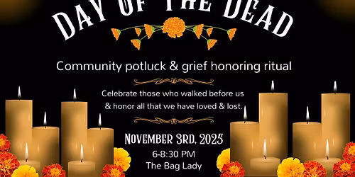 The Day Of The Dead - Grief Circle