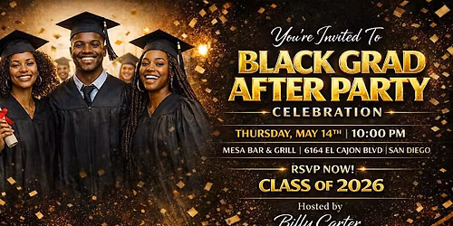 The San Diego Black Grad After Party