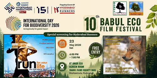 10th Babul Eco Film Festival \u2013 Special Screening for Hyderabad Runners | International Day for Biodi