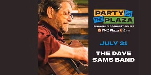 Party on the Plaza: The Dave Sams Band