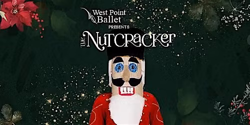 The Nutcracker, Sunday November 30, 6:00 p.m.