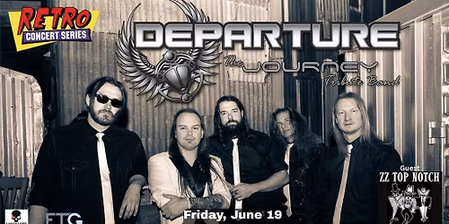 Departure: The Journey Tribute + ZZ Top Notch