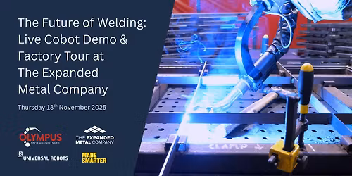 The Future of Welding: Live Cobot Demo at The Expanded Metal Company