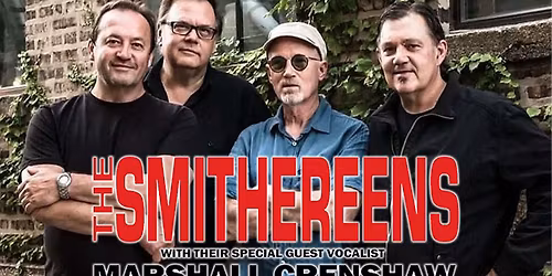 The Smithereens w. Guest Vocalist Marshall Crenshaw