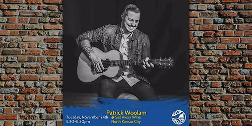Patrick Woolam: Live Music Tuesdays at Sail Away Wine