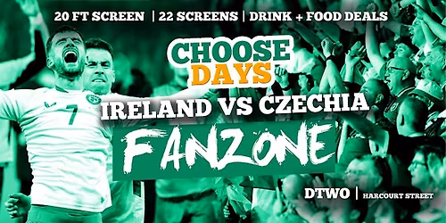 The Official Ireland World Cup 2026 Qualifier FanZone at Dtwo