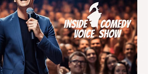 Working For Bits Presents: INSIDE VOICE Comedy Show