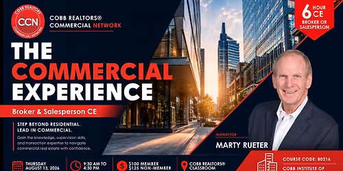 6 Hour Broker & Salesperson CE | The Commercial Experience with Marty Rueter