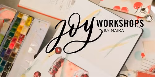 MAIKA Joy Workshop: Creating Little Gifts of Joy